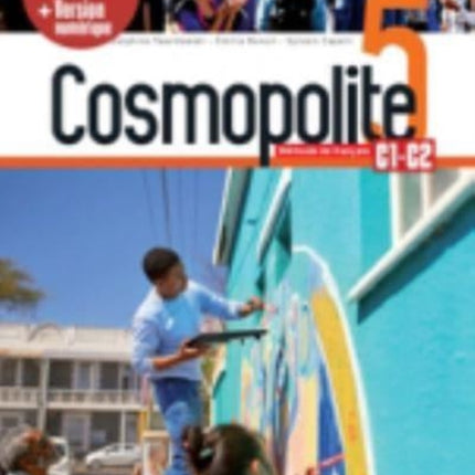 Cosmopolite: Livre de l'eleve 5 + manuel numerique