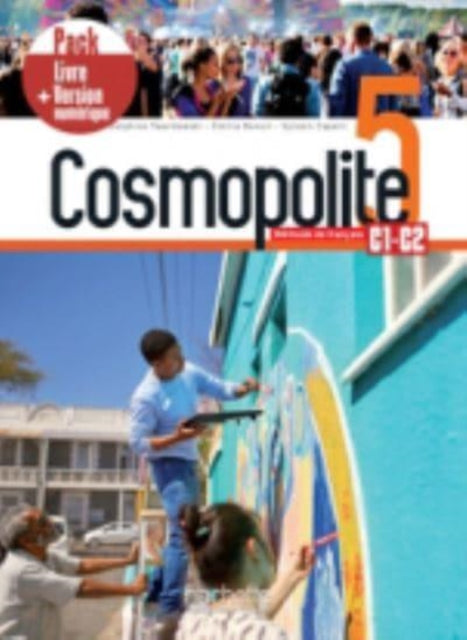 Cosmopolite: Livre de l'eleve 5 + manuel numerique