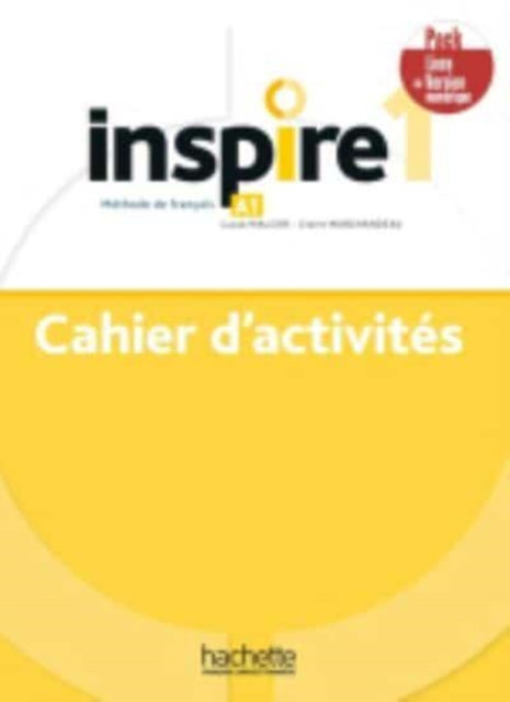 Inspire: Cahier d'activites A1 + version numerique