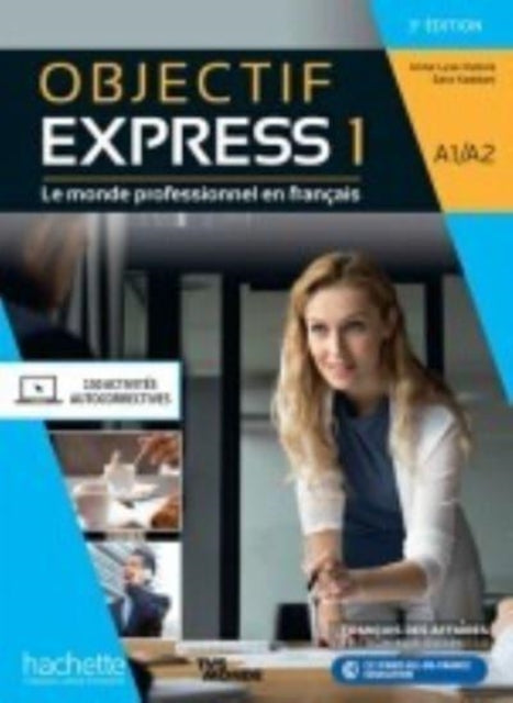 Objectif Express 3e  edition: Livre de l'eleve A1/A2