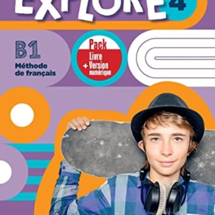 Explore: Livre de l'eleve 4 + version numerique