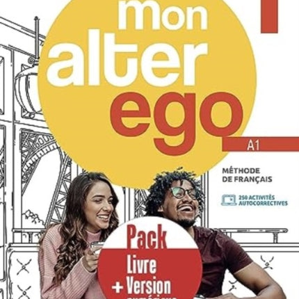 Mon Alter Ego 1: Pack - Livre de l'élève + version numérique