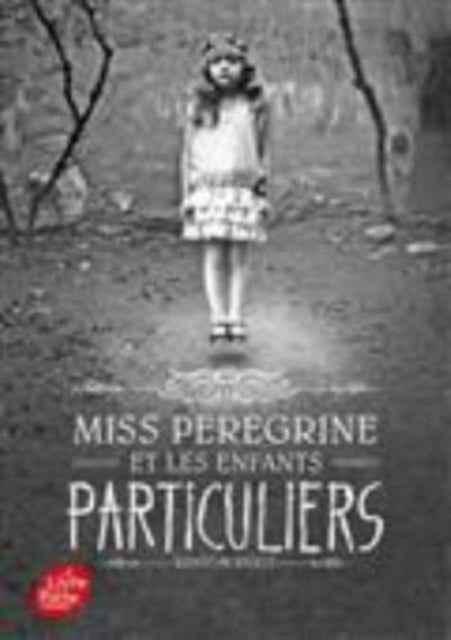 Miss Peregrine et les enfants particuliers