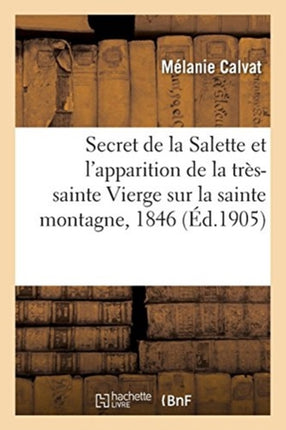 Le Secret de la Salette Et l'Apparition de la