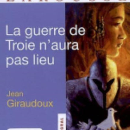 La guerre de Troie n'aura pas lieu