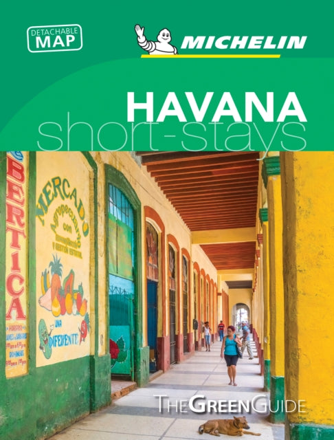 Havana - Michelin Green Guide Short Stays: Short Stay