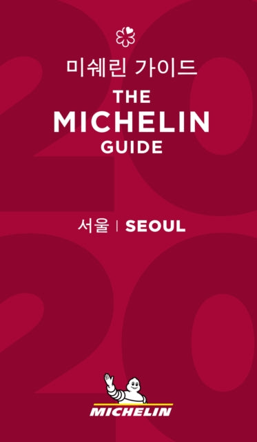 Seoul  The MICHELIN Guide 2020 The Guide Michelin Michelin Hotel  Restaurant Guides