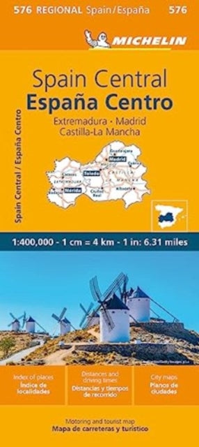 Spain Central, Extremadura, Castilla-La Mancha, Madrid - Michelin Regional Map 576