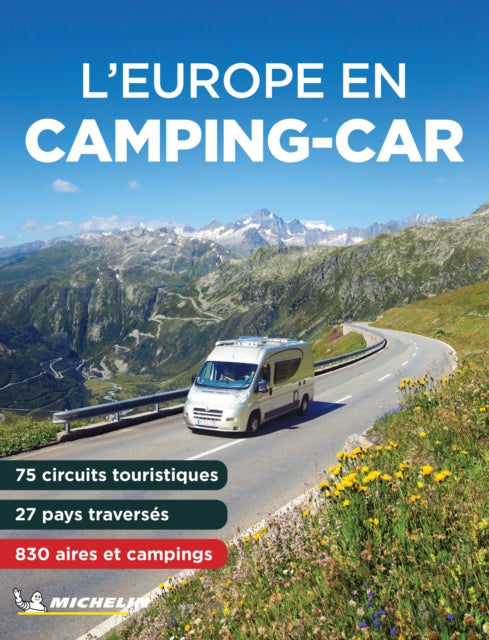 L Europe en Camping Car 2024  Michelin Camping Guide