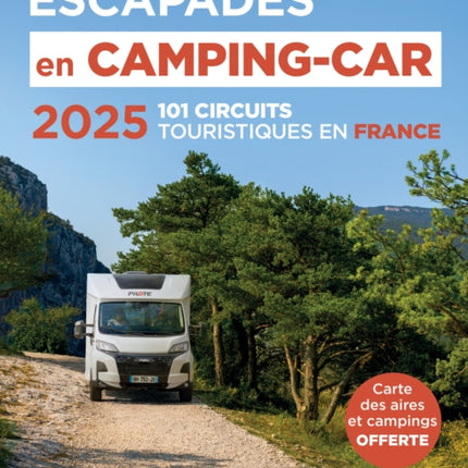 Escapades En CampingCar France Michelin 2025
