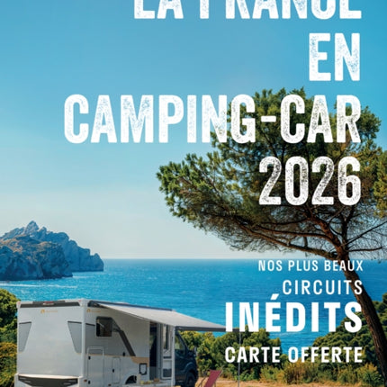 Escapades en Campingcar France 2026  Michelin Camping Guides