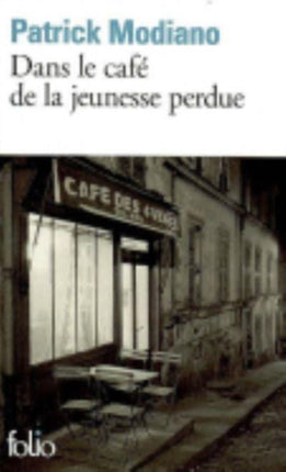 Dans le cafe de la jeunesse perdue