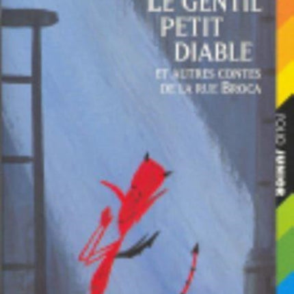 Le gentil petit diable et autres contes de la Rue