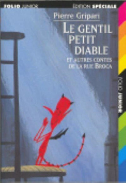 Le gentil petit diable et autres contes de la Rue