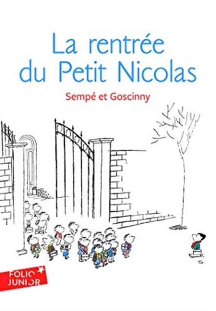 La rentree du Petit Nicolas (Histoires inedites 5)