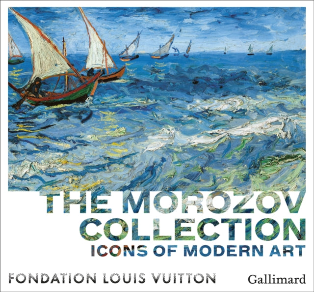 Icons of Modern Art: The Morozov collection