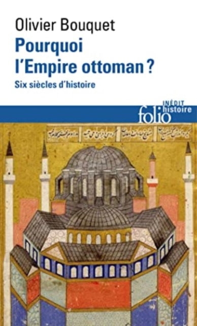 Pourquoi Lempire Ottoman