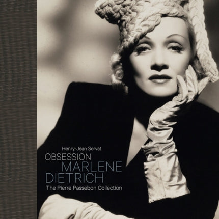 Obsession: Marlene Dietrich: The Pierre Passebon Collection