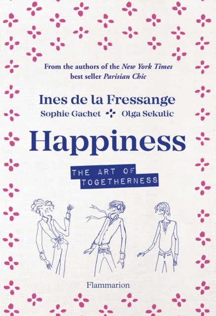 Happiness: The Art of Togetherness