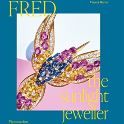 Fred: The Sunlight Jeweller