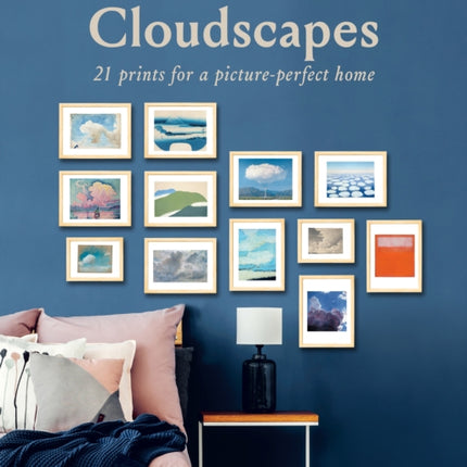 Frameables: Cloudscapes: 21 Prints for a Picture-Perfect Home