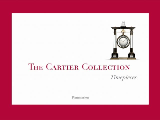 The Cartier Collection: Timepieces