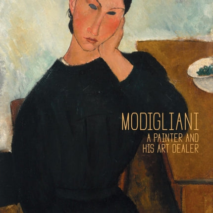 Modigliani: A Painter and His Art Dealer