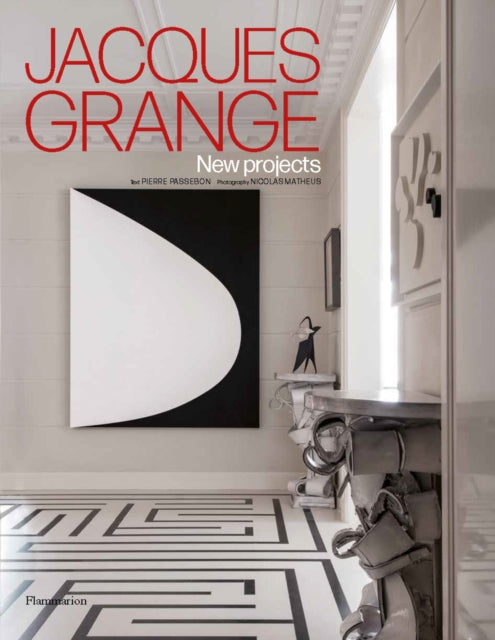 Jacques Grange New Projects