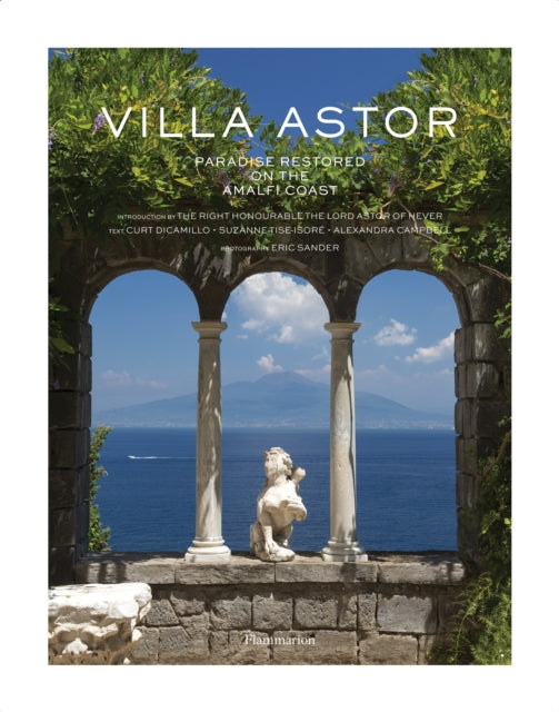 Villa Astor Paradise Restored on the Amalfi Coast