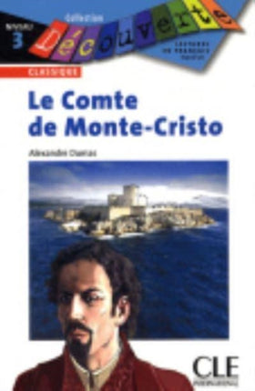 Decouverte: Le Comte de Monte-Cristo