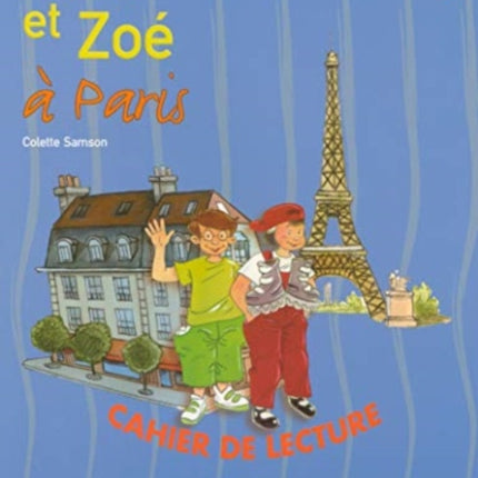 Alex et Zoe a Paris 1 Cahier de lecture