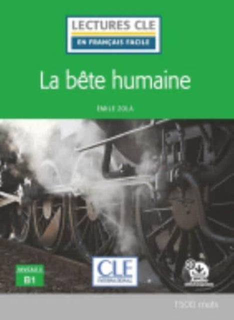 Un bete humaine - Livre + Audio telechargeable