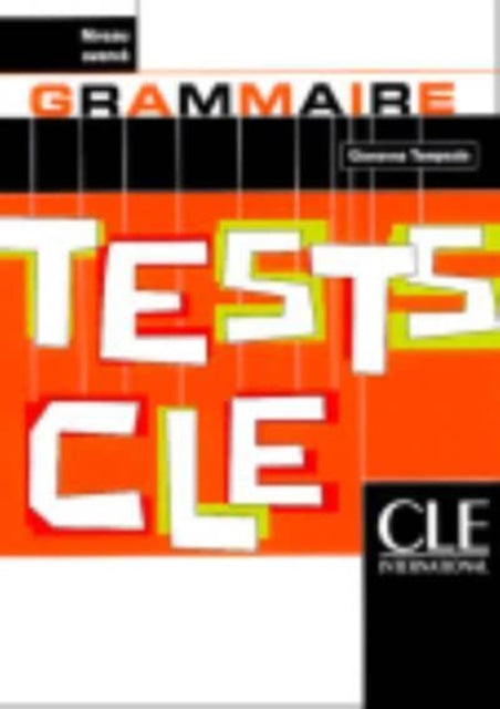 Tests CLE: Grammaire - niveau avance