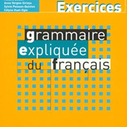 Grammaire expliquee du francais: Cahier d'exercices 1