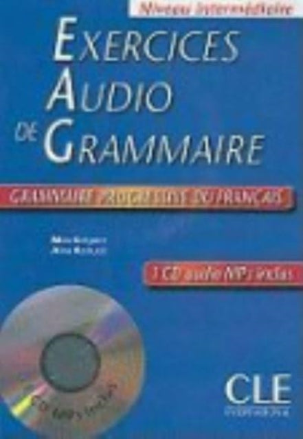 Exercices audio de la grammaire progressive du francais  Niveau intermediaire A2B1  CD