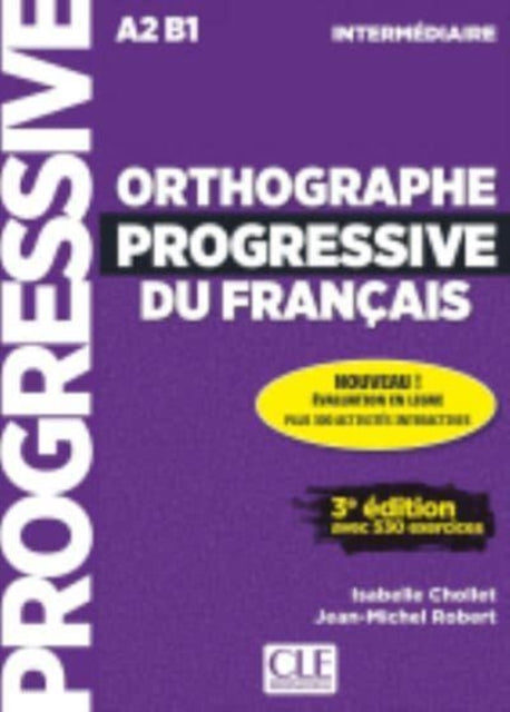 Orthographe progressive du francais  Niveau intermediaire A2B1  CD