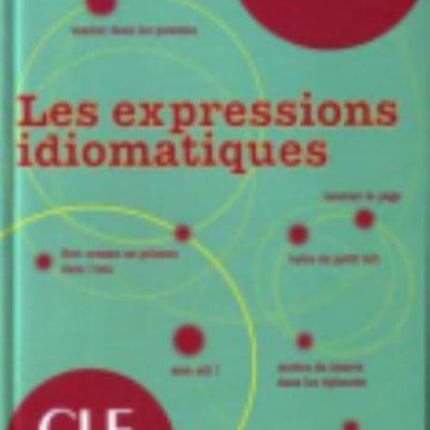 Precis les expressions idiomatiques