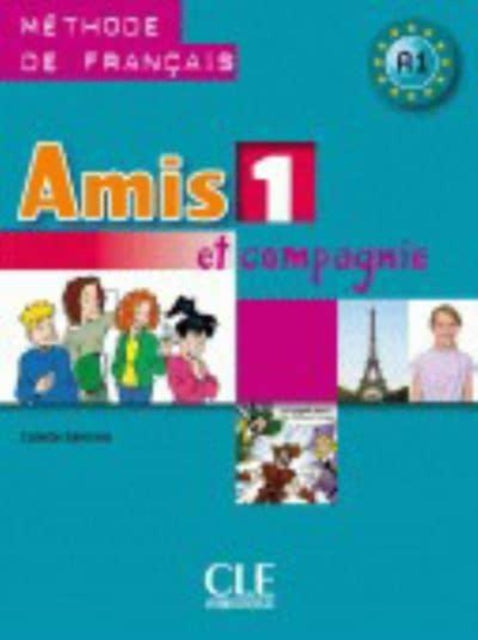 Amis et compagnie 1 A1 Livre de leleve