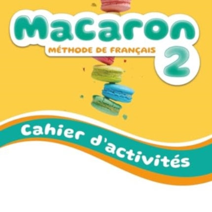 Macaron 2 Niveau A1  Cahier dactivites  Audio