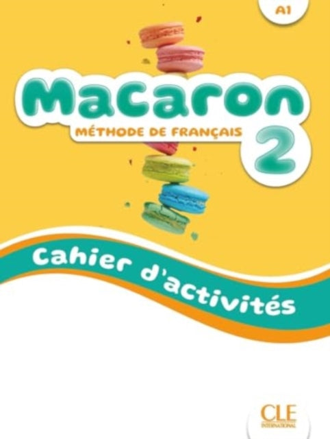 Macaron 2 Niveau A1  Cahier dactivites  Audio