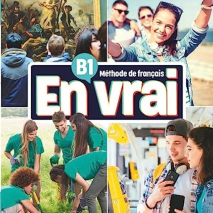 En vrai Niveau B1  Livre de leleve  Audio