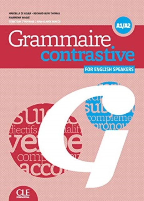 Grammaire contrastive pour anglophones A1A2  CD