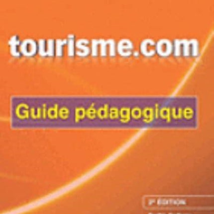 Tourismecom Guide pedagogique  2e edition