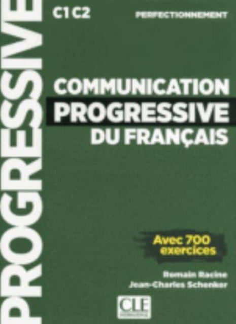 Communication progressive du francais  Niveau perfectionnement C1C2  CD