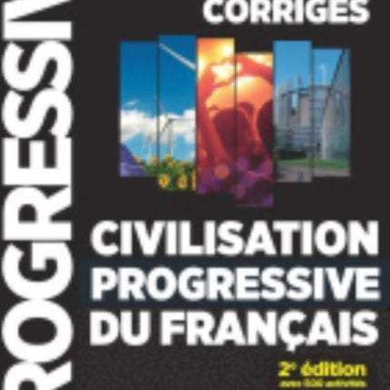 Civilisation progressive du francais  Niveau avance B2C1  Corriges