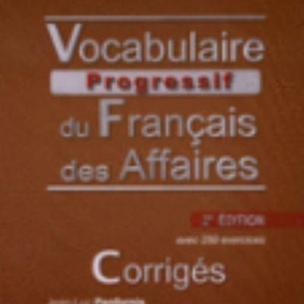 Vocabulaire progressif du francais des affaires