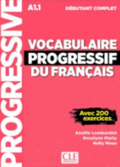 Vocabulaire progressif du francais  Niveau debutant complet A1.1  Livre  CD