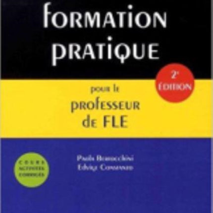 Manuel de formation pratique pour le professeur de FLE  2e edition