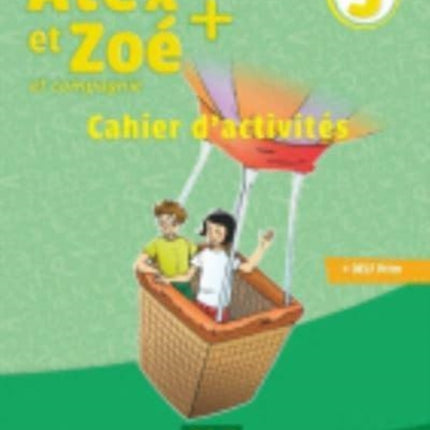 Alex et Zoe  3 Cahier dactivites