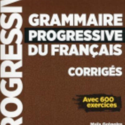 Grammaire progressive du francais  Niveau perfectionnement B2C2  Corriges